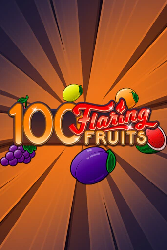 Демо версия 100 Flaring Fruits от Gamomat | Казино Чемпион Слотс 