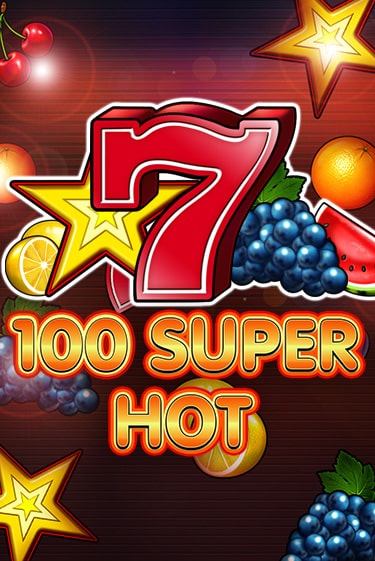 Демо версия 100 Super Hot от Amusnet Interactive | Казино Чемпион Слотс 