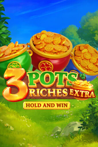 Демо версия 3 Pot Riches Extra: Hold and Win от Playson | Казино Чемпион Слотс 