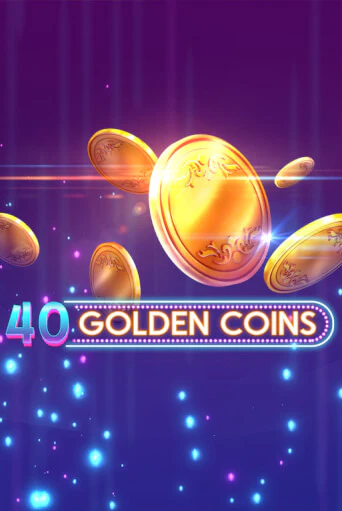 Демо версия 40 Golden Coins от Amusnet Interactive | Казино Чемпион Слотс 