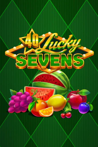 Демо версия 40 Lucky Sevens от GameArt | Казино Чемпион Слотс 