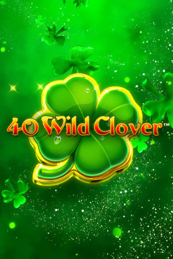 Демо версия 40 Wild Clover от Fazi | Казино Чемпион Слотс 