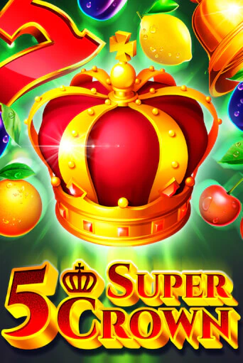 Демо версия 5 Super Crown от 5 Men Gaming | Казино Чемпион Слотс 