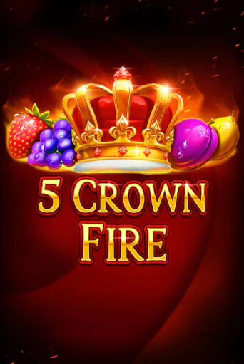 Демо версия 5 Crown Fire от Fazi | Казино Чемпион Слотс 