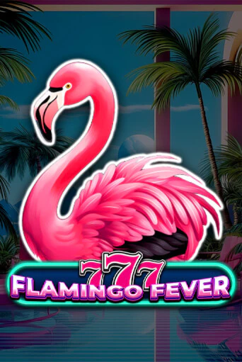 Демо версия 777 - Flamingo Fever от Spinomenal | Казино Чемпион Слотс 