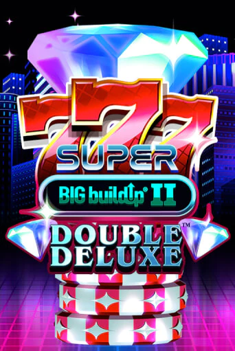 Демо версия 777 Super BIG BuildUp II Double Deluxe от Games Global | Казино Чемпион Слотс 