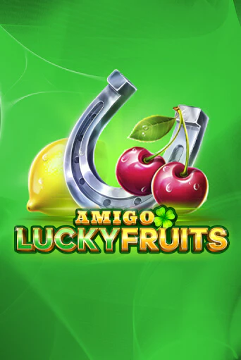 Демо версия Amigo Lucky Fruits от Amigo Gaming | Казино Чемпион Слотс 