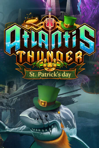 Демо версия Atlantis Thunder St Patrick's Edition от Kalamba | Казино Чемпион Слотс 