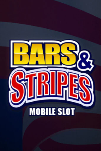 Демо версия Bars And Stripes от Microgaming | Казино Чемпион Слотс 