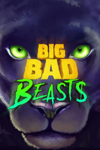 Демо версия Big Bad Beasts от Games Global | Казино Чемпион Слотс 