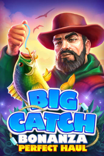 Демо версия Big Catch Bonanza: Perfect Houl от NetGame | Казино Чемпион Слотс 