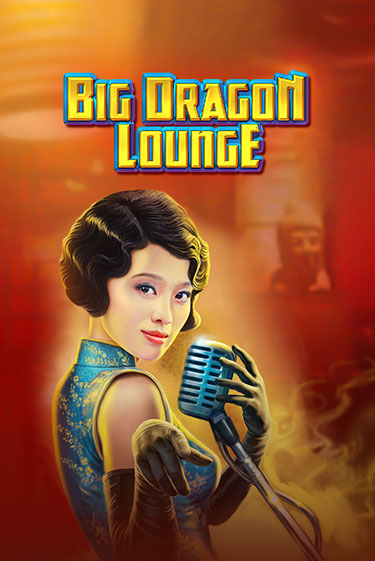 Демо версия Big Dragon Lounge от High 5 | Казино Чемпион Слотс 