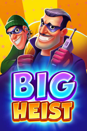 Демо версия Big Heist от 3 Oaks Gaming | Казино Чемпион Слотс 