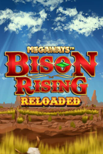 Демо версия Bison Rising Reloaded Megaways от Blueprint Gaming | Казино Чемпион Слотс 