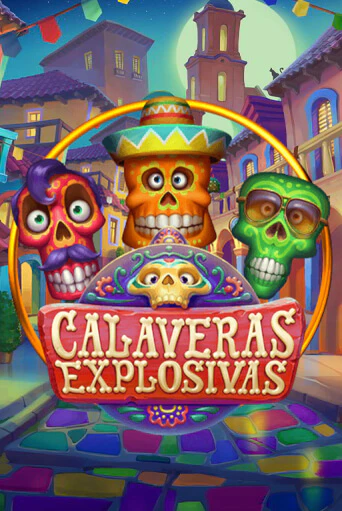 Демо версия Calaveras Explosivas от Habanero | Казино Чемпион Слотс 