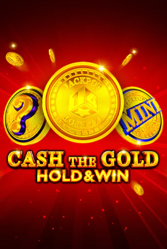 Демо версия Cash The Gold Hold And Win от 1spin4win | Казино Чемпион Слотс 