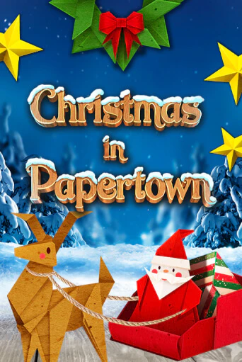 Демо версия Christmas in Papertown от Games Global | Казино Чемпион Слотс 