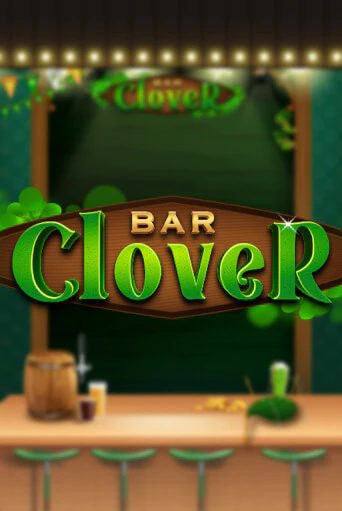 Демо версия Clover Bar от Chilli Games | Казино Чемпион Слотс 