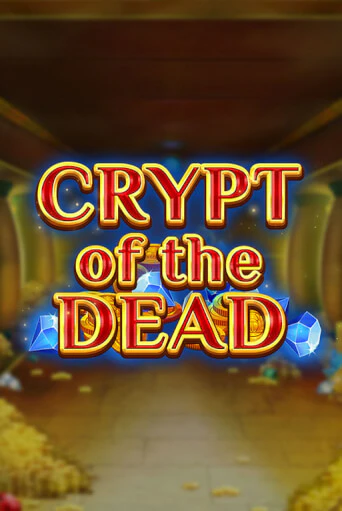 Демо версия Crypt of the Dead от Blueprint Gaming | Казино Чемпион Слотс 