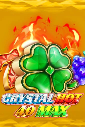 Демо версия Crystal Hot 40 Max от Fazi | Казино Чемпион Слотс 