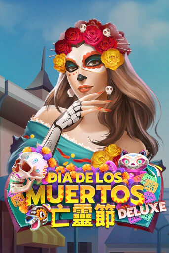 Демо версия Dia De Los Muertos Deluxe от EURASIAN Gaming | Казино Чемпион Слотс 