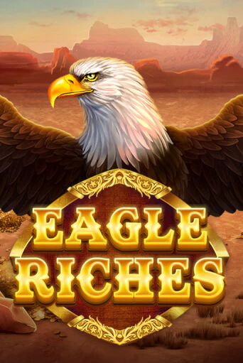 Демо версия Eagle Riches от Red Tiger | Казино Чемпион Слотс 