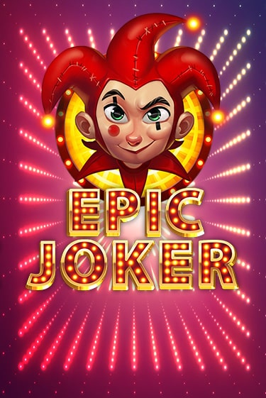 Демо версия Epic Joker от Relax Gaming | Казино Чемпион Слотс 