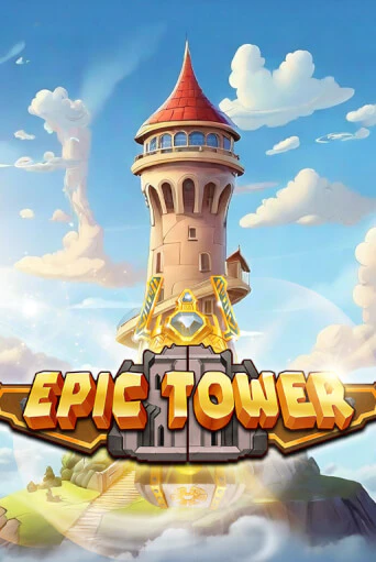 Демо версия Epic Tower от Mancala Gaming | Казино Чемпион Слотс 