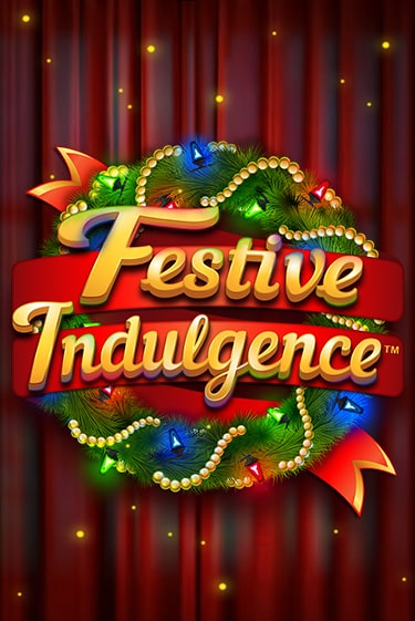 Демо версия Festive Indulgence от Games Global | Казино Чемпион Слотс 