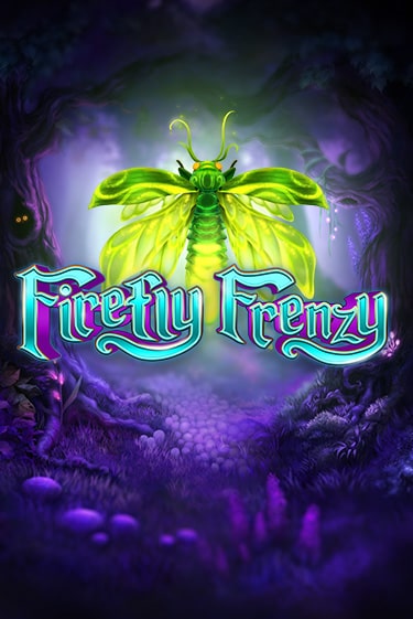 Демо версия Firefly Frenzy от Play'n GO | Казино Чемпион Слотс 