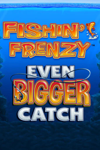 Демо версия Fishin Frenzy Even Bigger Catch от Blueprint Gaming | Казино Чемпион Слотс 