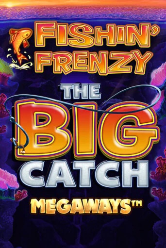 Демо версия Fishin Frenzy Big Catch Megaways от Blueprint Gaming | Казино Чемпион Слотс 