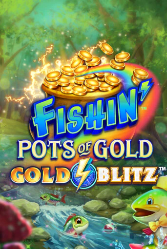 Демо версия Fishin' Pots of Gold™: Gold Blitz™ от Microgaming | Казино Чемпион Слотс 