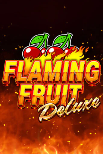 Демо версия Flaming Fruit Deluxe от TomHorn | Казино Чемпион Слотс 