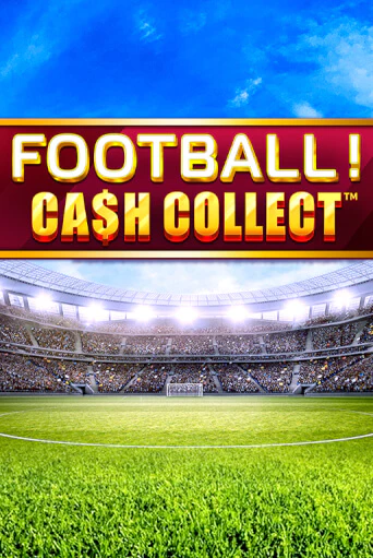 Демо версия Football - Cash Collect от Playtech | Казино Чемпион Слотс 