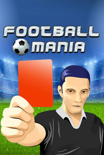 Демо версия Football Mania от Wazdan | Казино Чемпион Слотс 