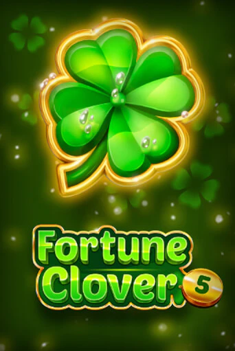 Демо версия Fortune Clover 5 от Fazi | Казино Чемпион Слотс 