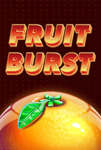 Демо версия Fruit Burst от NetGame | Казино Чемпион Слотс 