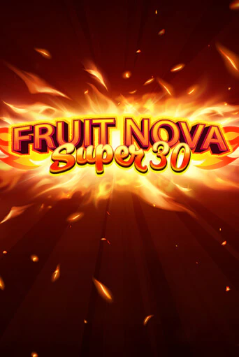 Демо версия Fruit Super Nova 30 от Evoplay | Казино Чемпион Слотс 