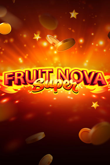 Демо версия Fruit Super Nova от Evoplay | Казино Чемпион Слотс 