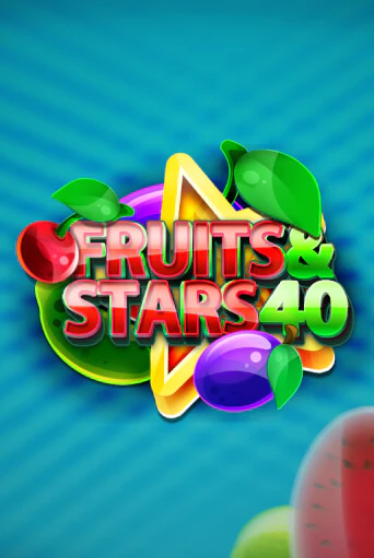 Демо версия Fruits and Stars 40 от Fazi | Казино Чемпион Слотс 