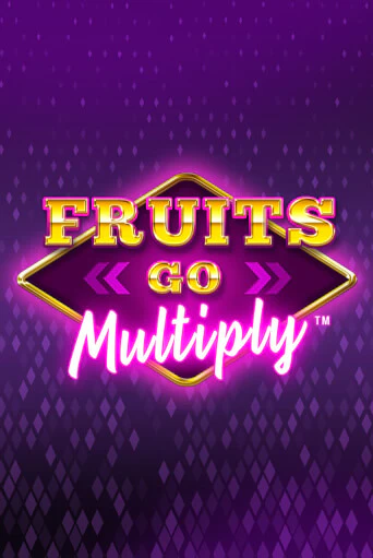 Демо версия Fruits Go Multiply от Synot Games | Казино Чемпион Слотс 