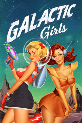 Демо версия Galactic Girls от Games Global | Казино Чемпион Слотс 