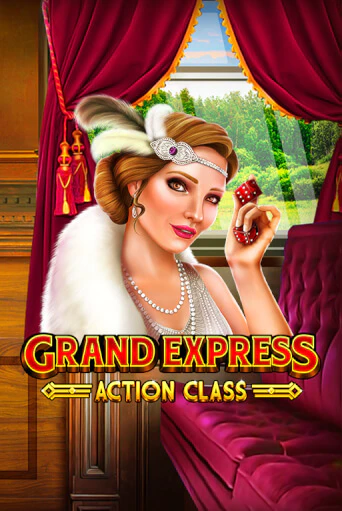 Демо версия Grand Express Action Class от Ruby Play | Казино Чемпион Слотс 