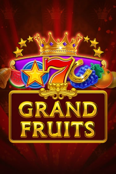 Демо версия Grand Fruits от Amatic | Казино Чемпион Слотс 