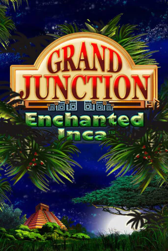 Демо версия Grand Junction: Enchanted Inca от Playtech | Казино Чемпион Слотс 