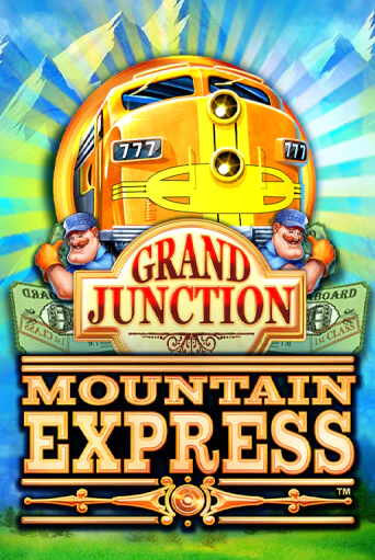 Демо версия Grand Junction : Mountain Express от Playtech | Казино Чемпион Слотс 