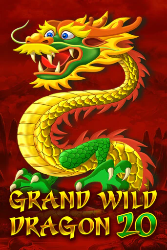 Демо версия Grand Wild Dragon 20 от Amatic | Казино Чемпион Слотс 