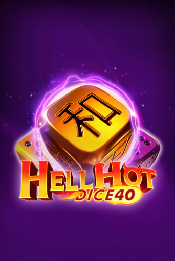 Демо версия Hell Hot 40 Dice от Endorphina | Казино Чемпион Слотс 