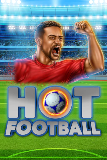 Демо версия Hot Football от Amatic | Казино Чемпион Слотс 